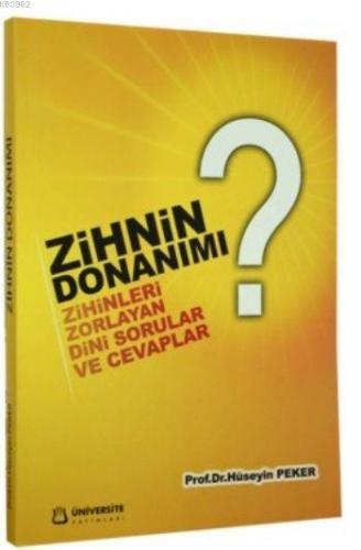 Zihnin Donanımı Zihinleri Zorlayan Dini Sorular ve Cevaplar