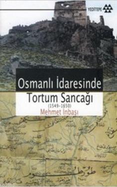 Osmanlı İdaresinde Tortum Sancağı