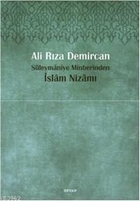 Süleymaniye Minberinden İslam Nizamı