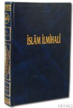 İslam İnanç Esasları