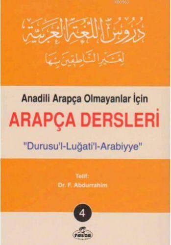 Durusu l Luğati l Arabiyye Arapça Dersleri 4 Anadili Arapça Olmayanlar İçin
