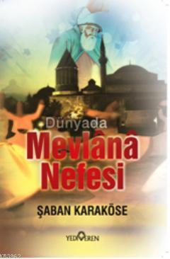 Dünyada Mevlana Etkisi