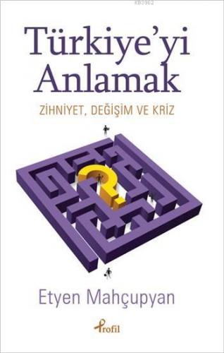 Türkiye yi Anlamak