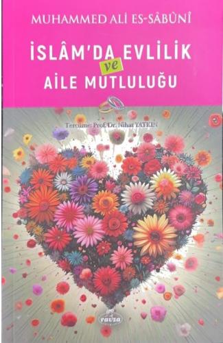İslam da Evlilik ve Aile Mutluluğu