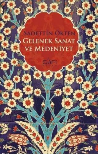 Gelenek Sanat Ve Medeniyet