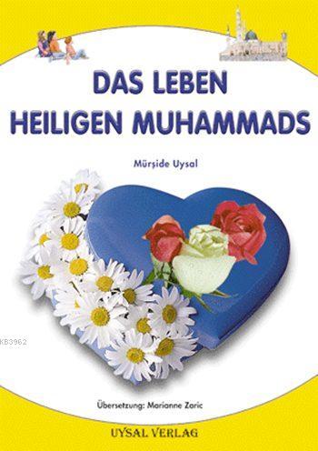 Das Leben Des Letzten Propheten Muhammad