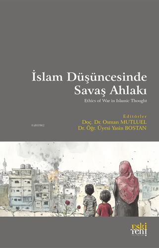 İslam Du şu ncesinde Savaş Ahlakı