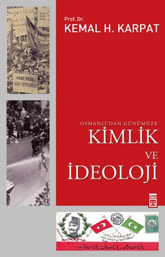 Osmanlı dan Günümüze Kimlik Ve İdeoloji