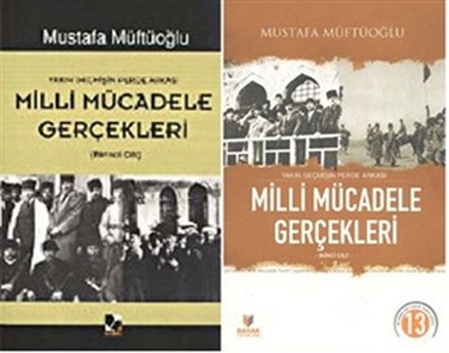 Yakın Geçmişin Perde Arkası Milli Mücadele Gerçekleri