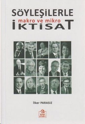 Söyleşilerle Makro ve Mikro İktisat