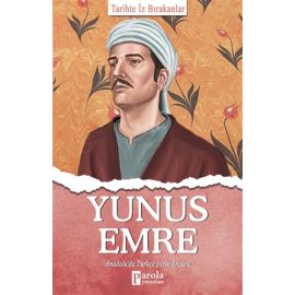 Yunus Emre Tarihte İz Bırakanlar