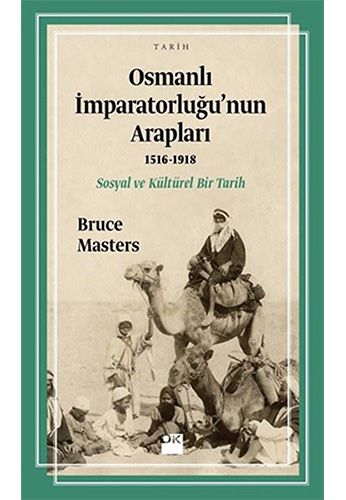 Osmanlı İmparatorluğu nun Arapları 1516 1918