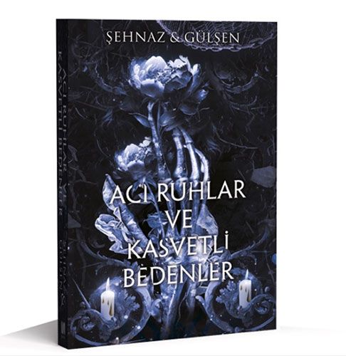 Acı Ruhlar ve Kasvetli Bedenler