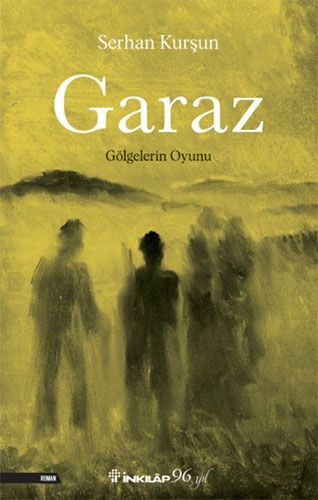 Garaz Gölgelerin Oyunu