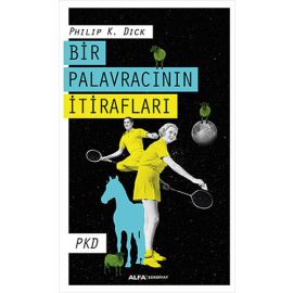 Bir Palavracının İtirafları