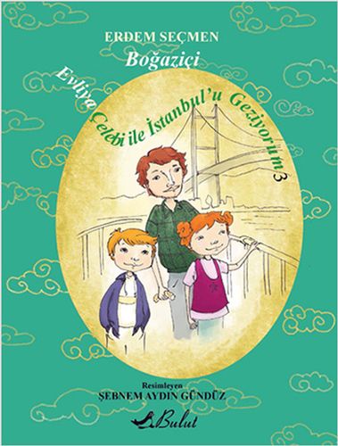 Evliya Çelebi İle İstanbul u Geziyorum 3 Boğaziçi