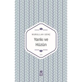 Yankı Ve Hüzün