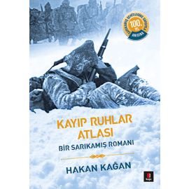 Kayıp Ruhlar Atlası Bir Sarıkamış Romanı 1 Kitap
