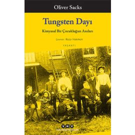Tungsten Dayı Kimyasal Bir Çocukluğun Anıları
