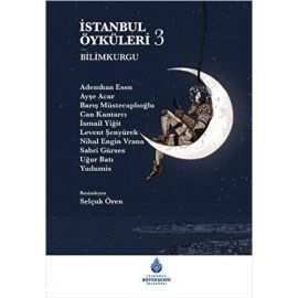 İstanbul Öyküleri 3 Bilimkurgu