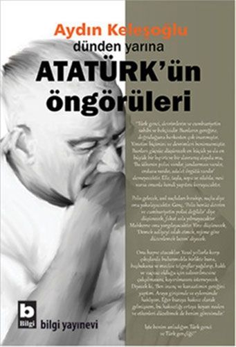 Atatürk ün Öngörüleri