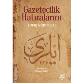 Gazetecilik Hatıralarım