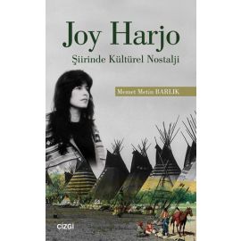 Joy Harjo Şiirinde Kültürel Nostalji