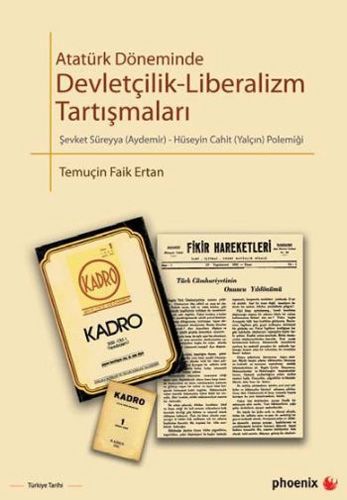Atatürk Döneminde Devletçilik Liberalizm Tartışmaları
