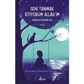 Seni Tanımak İstiyorum Allah ım