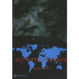 Biz Vatan Sevdik