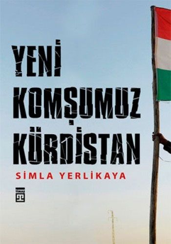 Yeni Komşumuz Kürdistan