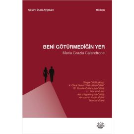 Beni Götürmediğin Yer