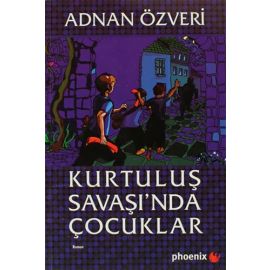 Kurtuluş Savaşı nda Çocuklar