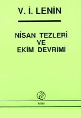 Nisan Tezleri ve Ekim Devrimi