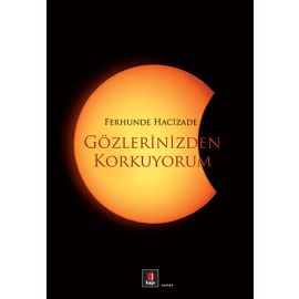 Gözlerinizden Korkuyorum