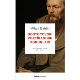 Dostoyevski Poetikasının Sorunları