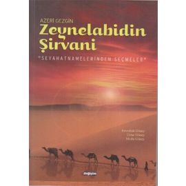 Azeri Gezgin Zeynelabidin Şirvani