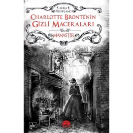Charlotte Brontenin Gizli Maceraları Manastır