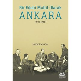 Bir Edebi Muhit Olarak Ankara