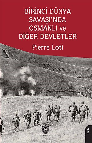 Birinci Dünya Savaşı Osmanlı Devleti nin Sonu