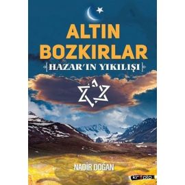Altın Bozkırlar Hazarın Yıkılışı