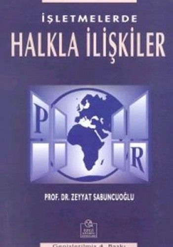 İşletmelerde Halkla İlişkiler