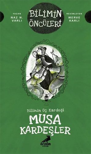 Musa Kardeşler Bilimin Üç Kardeşi