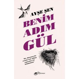 Benim Adım Gül