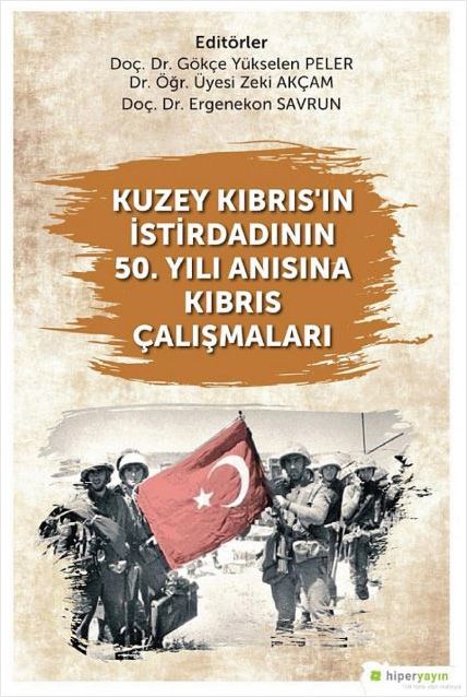 Kuzey Kıbrıs ın İstirdadının 50 Yılı Anısına Kıbrıs Çalışmaları