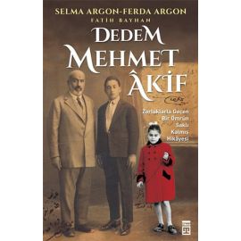 Dedem Mehmet Akif