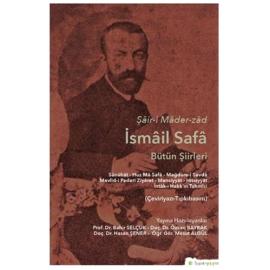 Şair i Mader zad İsmail Safa Bütün Şiirleri