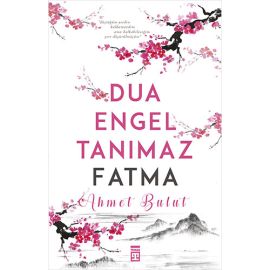 Dua Engel Tanımaz Fatma