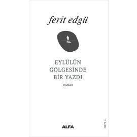 Eylül ün Gölgesinde Bir Yazdı