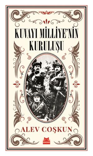 Kuvayı Milliye nin Kuruluşu
